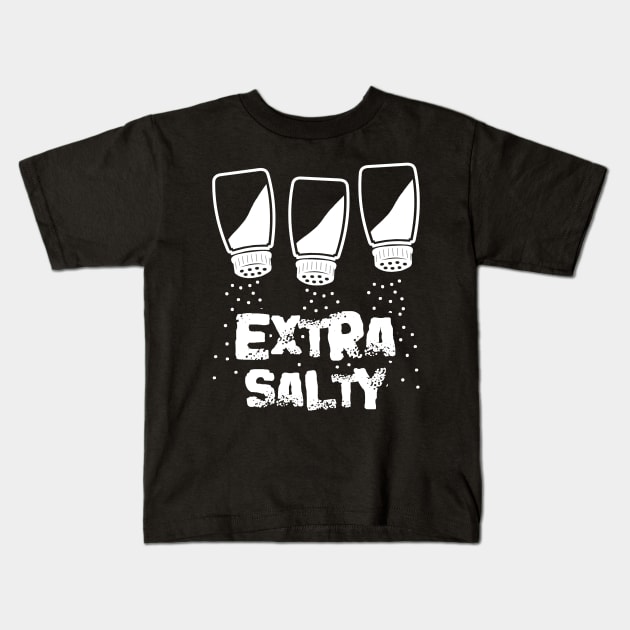 Extra Salty Kids T-Shirt by Javacustoms